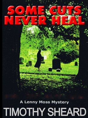 cover image of Some Cuts Never Heal
